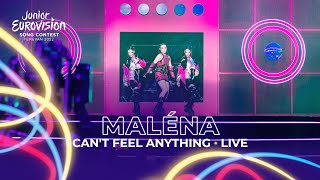 Maléna  Can’t Feel Anything  LIVE  Junior Eurovision 2022 [upl. by Adnolat76]