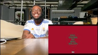 CLASSIC MAC MILLER Mac Miller  Programs  REACTION [upl. by Ttennej]