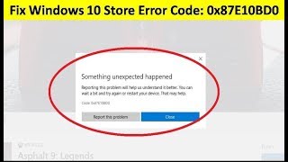 How to Fix Windows 10 Store Error Something Unexpected Happened Error 0x87E10BD0 [upl. by Esimaj]