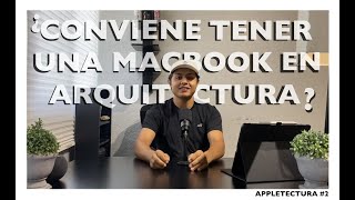 Conviene usar una Macbook Pro en ArquitecturaDiseño [upl. by Gherlein]