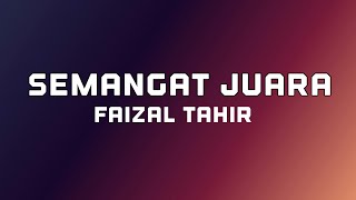 Semangat Juara  Faizal Tahir [upl. by Santiago]