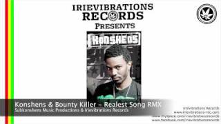 Konshens amp Bounty Killer  Realest Song REMIX [upl. by Latsyrd107]