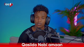 QASIIDO BILAA MUSIC AH AMIIN SHAAKIR “AAN DAAWANO NUURKA EEBOW WEJIGAGA KASO IFAAYE…” 2024 [upl. by Adine2]