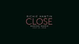 Richie Hawtin  CLOSE live at Madcool Festival Madrid Spain  140718 Audio Only [upl. by Akcirret]