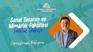 İstanbul Medeniyet Üniversitesi Sanat Tasarım ve Mimarlık Fakültesi Tanıtım Filmi [upl. by Mady]