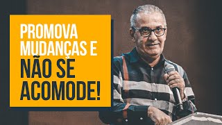 PROMOVA MUDANÇAS E NÃO SE ACOMODE  Pastor Silas Malafaia [upl. by Urana]