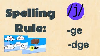 Using ge or dge  Spelling  EasyTeaching [upl. by Gaut]