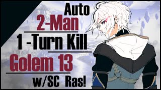 Epic 7 Auto 2Man 1Turn Kill Golem 13 w Ras  INSANE Stats Included [upl. by Walczak]