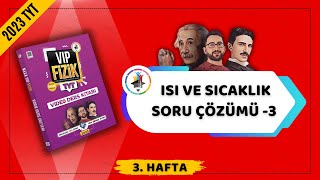 Isı Sıcaklık Soru Çözümü 3  2023 TYT Fizik KAMPI [upl. by Nnodnarb715]