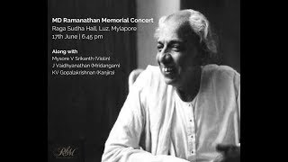 Ramakrishnan Murthy  quotcelebrating the music of Sri MDRamanathanquot [upl. by Paapanen]