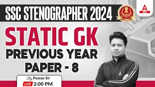 SSC Stenographer 2024  SSC Steno Static GK By Pawan Moral  Previous Year Paper 8 [upl. by Abner473]