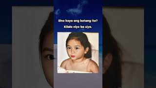 Sino kaya ang batang itoKilala niyo ba siya kathrynbernardo [upl. by Kyla290]