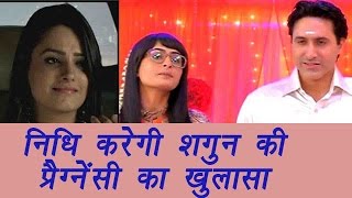 Yeh Hai Mohabbatein Nidhi to reveal Shaguns pregnancy truth  FilmiBeat [upl. by Nwahsuq]