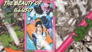 The Beauty of Illuso [upl. by Nyssa774]