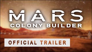 Mars Colony Builder  Trailer [upl. by Ribaj]