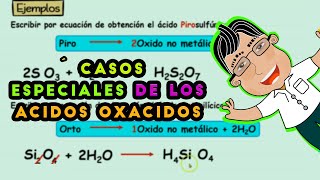 CASOS ESPECIALES DE LOS ÁCIDOS OXÁCIDOS [upl. by Franz]