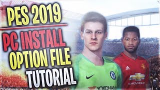 TTB PES 2019  PC Option File Tutorial  How to Install Every Licensed Team amp More [upl. by Horter]