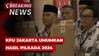 BREAKING NEWS  KPU Umumkan Hasil Rekapitulasi Pilkada Jakarta 2024 [upl. by Arrek]