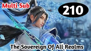 Multi Sub The Sovereign of All Realms Episode 210 Eng Sub  Origin Animation [upl. by Ricki]