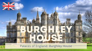 Palaces of England Burghley House [upl. by Cutty]