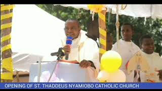 Holy mass Opening of St Thaddeus Nyamiobo parish Kisii Diocese Led by RT rev bishop Joseph Mairura [upl. by Tennos662]