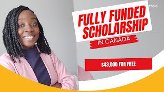 100 Scholarship in Canada Free tuition and Living Expenses [upl. by Yrol]