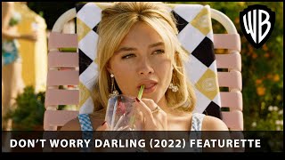 Behind the Scenes of Dont Worry Darling 2022  Warner Bros UK [upl. by Aisyram737]