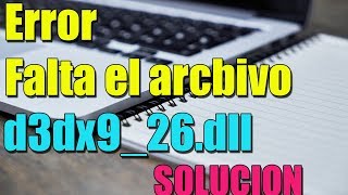 Error falta el archivo d3dx926dll en Windows 1087 I SOLUCION 2024 [upl. by Alarise]