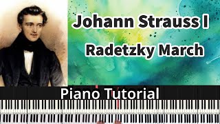 Radetzky March Johann Strauss piano tutorial [upl. by Dove]