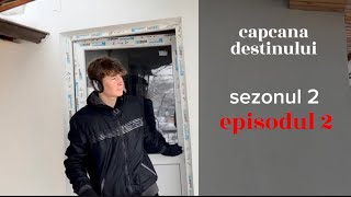 Capcana Destinului sezonul 2 episodul 2 [upl. by Carce]