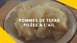 Patates pilées à lail [upl. by Notsla482]