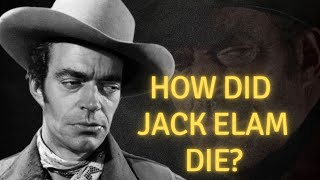 How did Jack Elam die [upl. by Sauncho312]