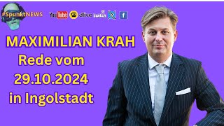 Maximilian Krah Rede in Ingolstadt am 29102024  Kraftvolle Worte für eine bessere Zukunft [upl. by Ardni526]