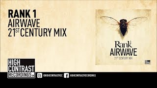 Rank 1  Airwave 21st Century Mix High Contrast Recordings [upl. by Dielle888]