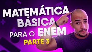 Matemática Básica para o ENEM  Parte 3 Razão e Proporção [upl. by Sirron]