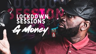 The Lockdown Sessions With G Money Favorites [upl. by Retsim493]