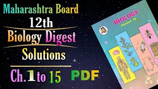 Maharashtra 12th Board Biology All chapters Digest solutions PDF Format  Link in description [upl. by Inger598]