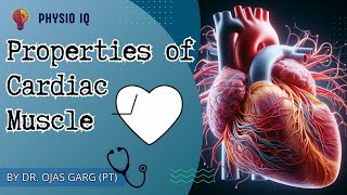 properties of cardiac muscle  Cardiac muscle  physiology [upl. by Vernier]