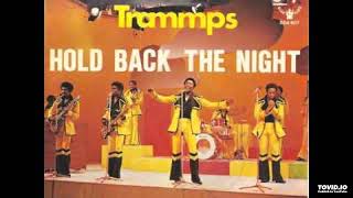 Trammps  Hold Back The Night Instrumental with BV [upl. by Derian]