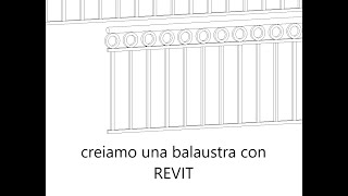 Revit creare una balaustra personalizzata [upl. by Diella]