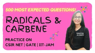 BEST 500 QUESTIONS  REACTIVE INTERMEDIATES  CSIR NET  GATE  IIT  JAM  PRACTICE [upl. by Peskoff]