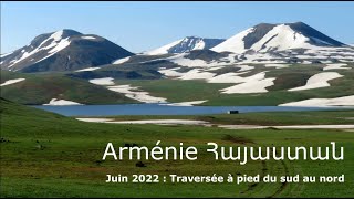 Traversée de lArménie à pied  Transcaucasian Trail [upl. by Aikan997]