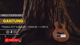 Gantung  Melly Goeslaw Acoustic  karaoke  lyric [upl. by Yerffej514]