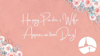 Pastors Wife Appreciation Video 2024 [upl. by Jolda]