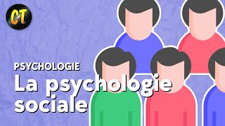 La psychologie sociale  Psychologie [upl. by Schear]