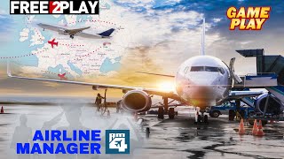 Airline Manager 4 ★ Gameplay ★ PC Steam  Free to Play  Simulator Game 2021 ★ 1080p60FPS [upl. by Ayatal]