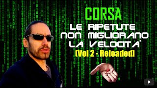 CORSA  Le Ripetute non migliorano la velocità VOL 2  Remix [upl. by Baer]