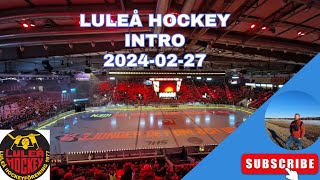 Luleå Hockey Intro 20240227 [upl. by Aihsetel]