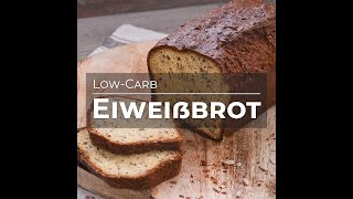 Eiweißbrot 🍞 LowCarb Rezept [upl. by Claiborn]