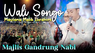 SHOLAWAT VIRAL TERBARU‼️😱 WALISONGO MAULANA MALIK IBRAHIM BY GANDRUNG NABI [upl. by Imoyaba]